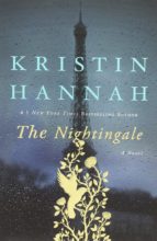 the nightingale-kristin hannah-9781250072252 the nightingale-kristin hannah-9781250072252