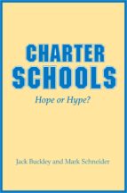 charter schools (ebook)-jack buckley-mark schneider-9781400831852 charter schools (ebook)-jack buckley-mark schneider-9781400831852