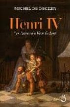 Henri iv dames du vert galant por M.decker PDF uTorrent