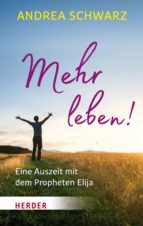 mehr leben! (ebook)-andrea schwarz-9783451811852 mehr leben! (ebook)-andrea schwarz-9783451811852
