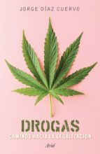 drogas: caminos hacia la legalización (ebook)-jorge carlos diaz cuervo-9786077471752 drogas: caminos hacia la legalización (ebook)-jorge carlos diaz cuervo-9786077471752