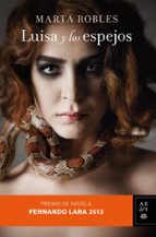 luisa y los espejos (premio fernando lara de novela 2013)-marta robles-9788408114352 luisa y los espejos (premio fernando lara de novela 2013)-marta robles-9788408114352