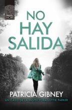 NO HAY SALIDA (SERIE LOTTIE PARKER 4)