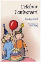 celebrar l aniversari-lisa o. engelhardt-9788428529952 celebrar l aniversari-lisa o. engelhardt-9788428529952