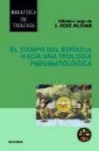 el tiempo del espiritu-j. jose alviar-9788431323752 el tiempo del espiritu-j. jose alviar-9788431323752