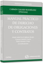 manual practico de derecho de obligaciones y contratos-carmen callejo rodriguez-9788447043552 manual practico de derecho de obligaciones y contratos-carmen callejo rodriguez-9788447043552