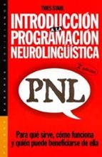 INTRODUCCION A LA PROGRAMACION NEUROLINGUISTICA (PNL): PARA QUE S IRVE ...