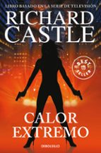 calor extremo (serie castle 7)-richard castle-9788466338752 calor extremo (serie castle 7)-richard castle-9788466338752
