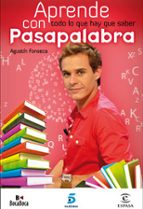 aprende todo lo que hay que saber con pasapalabra-agustin fonseca-9788467031652 aprende todo lo que hay que saber con pasapalabra-agustin fonseca-9788467031652