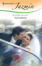 el sentido del amor (ebook)-teresa southwick-9788468715452 el sentido del amor (ebook)-teresa southwick-9788468715452