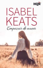 empezar de nuevo (ganadora premio digital) (ebook)-isabel keats-9788468729152 empezar de nuevo (ganadora premio digital) (ebook)-isabel keats-9788468729152