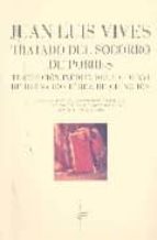tratado del socorro de pobres (traduccion inedita del siglo xvi d e bernardo perez de chinchon)-juan luis vives-9788481917352 tratado del socorro de pobres (traduccion inedita del siglo xvi d e bernardo perez de chinchon)-juan luis vives-9788481917352