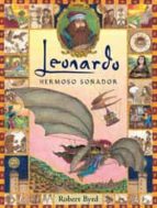 leonardo, hermoso soñador-robert byrd-9788484882152 leonardo, hermoso soñador-robert byrd-9788484882152