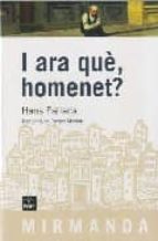 i ara que, homenet?-hans fallada-9788492440252 i ara que, homenet?-hans fallada-9788492440252