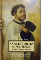 sancho ortiz de matienzo y sus circunstancias-felix segundo lopez garcia-9788494118852 sancho ortiz de matienzo y sus circunstancias-felix segundo lopez garcia-9788494118852