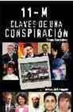11-m: claves de una conspiracion-bruno cardeñosa-9788496280052 11-m: claves de una conspiracion-bruno cardeñosa-9788496280052