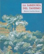 la sabiduria del taoismo-sara boix llaveria-9788497169752 la sabiduria del taoismo-sara boix llaveria-9788497169752