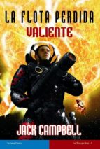la flota perdida iv: valiente-jack campbell-9788498007152 la flota perdida iv: valiente-jack campbell-9788498007152
