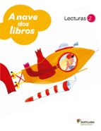 lecturas nave de libros 2º primaria (galicia) ( ed2011)-9788499720852 lecturas nave de libros 2º primaria (galicia) ( ed2011)-9788499720852