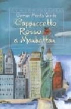 Descarga de libros electrónicos y pdf Capuccetto rosso a manhattan