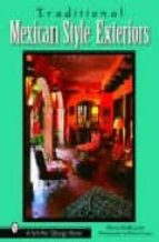 Traditional mexican style exteriors 978-0764317262 FB2 EPUB