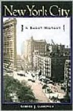 New york city: a short history 978-0814751862 DJVU EPUB por George j. lankevich