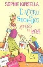 Accro du shopping attend bebe Descarga de ebook rar