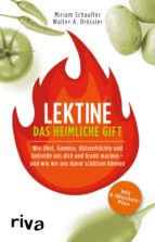 lektine - das heimliche gift (ebook)-miriam schaufler-walter a. drössler-9783745300062 lektine - das heimliche gift (ebook)-miriam schaufler-walter a. drössler-9783745300062