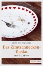 das zimtschneckenfiasko (ebook)-beate ferchländer-9783960412762 das zimtschneckenfiasko (ebook)-beate ferchländer-9783960412762