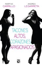 tacones altos, corazones apasionados (ebook)-9786070724862 tacones altos, corazones apasionados (ebook)-9786070724862