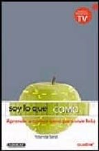 soy lo que como: aprende a comer sano para vivir feliz-yolanda sanz-9788403095762 soy lo que como: aprende a comer sano para vivir feliz-yolanda sanz-9788403095762