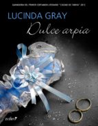 dulce arpía (ebook)-lucinda gray-9788408124962 dulce arpía (ebook)-lucinda gray-9788408124962