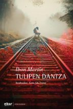 tulipen dantza-ibon martin-9788413601762