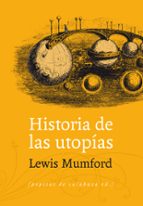 historia de las utopias-lewis mumford-9788415862062 historia de las utopias-lewis mumford-9788415862062