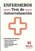 ENFERMEROS. TEST DE AUTOEVALUACIÓN. CENTROS SANITARIOS