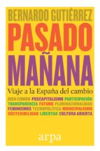 pasado mañana (ebook)-bernardo gutierrez-9788416601462 pasado mañana (ebook)-bernardo gutierrez-9788416601462