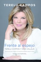 terelu campos frente al espejo-terelu campos-kike calleja-9788417001162 terelu campos frente al espejo-terelu campos-kike calleja-9788417001162