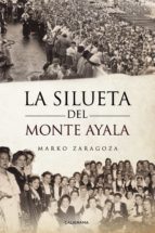 (I.B.D.)LA SILUETA DEL MONTE AYALA