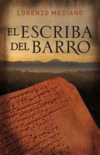el escriba del barro (ebook)-lorenzo mediano-9788425346262 el escriba del barro (ebook)-lorenzo mediano-9788425346262