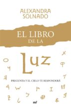 el libro de la luz (ebook)-alexandra solnado-9788427039162 el libro de la luz (ebook)-alexandra solnado-9788427039162