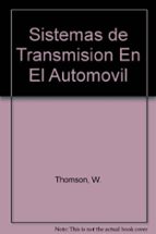 SISTEMAS DE TRANSMISION EN EL AUTOMOVIL | W. THOMSON | Segunda ...