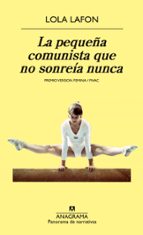 la pequeña comunista que no sonreía nunca-lola lafon-9788433979162 la pequeña comunista que no sonreía nunca-lola lafon-9788433979162
