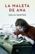 la maleta de ana (ebook)-celia santos-9788466663762 la maleta de ana (ebook)-celia santos-9788466663762