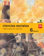 CIENCIAS SOCIALES 6º EDUCACION PRIMARIA INTEGRADO SAVIA-15 MADRID