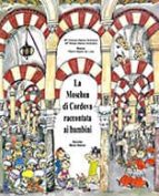 la moschea di cordova raccontata ai bambini-m dolores baena alcantara-m teresa baena alcantara-9788471691262 la moschea di cordova raccontata ai bambini-m dolores baena alcantara-m teresa baena alcantara-9788471691262