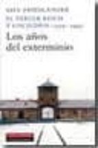 el tercer reich y los judios (1939-1945): los años del exterminio-saul friedländer-9788481097962 el tercer reich y los judios (1939-1945): los años del exterminio-saul friedländer-9788481097962