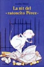 La nit del ratoncito perez Los mejores libros electrónicos gratis descargar pdf