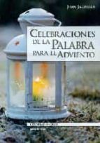 celebraciones de la palabra para el adviento (ebook)-juan jauregui-9788490238431 celebraciones de la palabra para el adviento (ebook)-juan jauregui-9788490238431