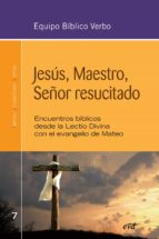 jesús, maestro, señor resucitado (ebook)-9788490732762 jesús, maestro, señor resucitado (ebook)-9788490732762