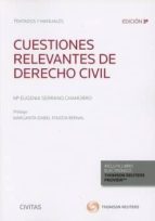 civitas: cuestiones relevantes de derecho civil para el comercio (duo) (3ªed)-maria eugenia serrano chamorro-9788491528562 civitas: cuestiones relevantes de derecho civil para el comercio (duo) (3ªed)-maria eugenia serrano chamorro-9788491528562